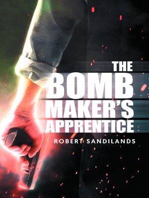 cover image of The Bomb Maker's Apprentice